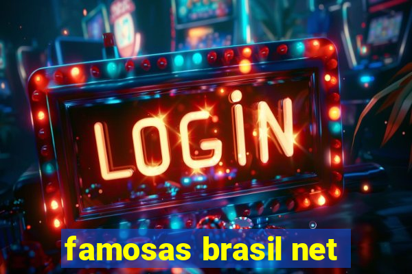 famosas brasil net